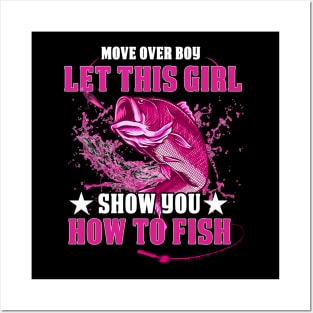 Let This Girl Show You How To Fish Posters and Art
